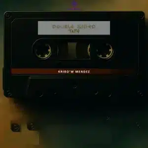 Kribo'w Mendez - Double Sided Tape EP