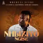 Mduduzi Ncube Ft. Fanatic SA, Stallin, Caeser & Ayanda Art – Nhliziyo Ngise