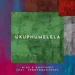 Miza & BosPianii - Ukuphumelela Miza & BosPianii - Ukuphumelela
