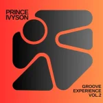 ALBUM: Prince Ivyson - Groove Experience, Vol. 2