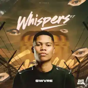 SWVRE - Whispers EP