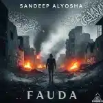 SanDeep Alyosha – FAUDA EP