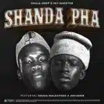 Sdala Deep, Jay Maester & Sbuda Maleather - Shanda Pha ft. Arcader