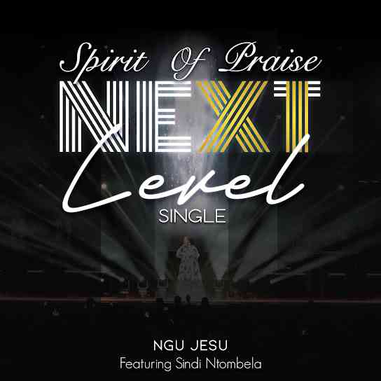 Spirit Of Praise 11 - Ngu Jesu (Bayede ft. Sindi Ntombela Spirit Of Praise 11 - Ngu Jesu (Bayede ft. Sindi Ntombela
