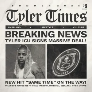 Tyler ICU & Tyrone Dee - Same Time ft. Khalil Harrison, Tumelo.za, Ceeka RSA & TitoM