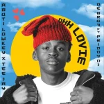 Abuti Low Key, Tee Jay & De Bruv – Ooh Lovie ft. Priddy DJ