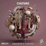 Aquadeep & Veesoul - Culture EP Aquadeep & Veesoul - Culture EP