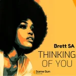 Brett SA – Thinking of You