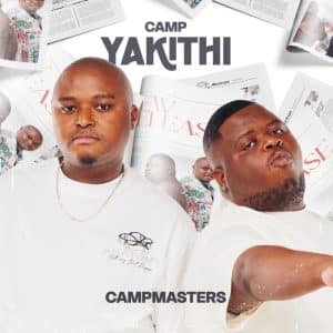 ALBUM: Campmasters - Camp Yakithi