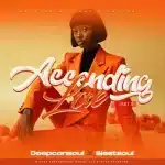 ALBUM: Deepconsoul & Blestsoul - Accending Love Part.2