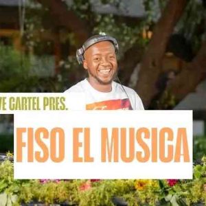 Fiso El Musica - Groove Cartel Amapiano Mix