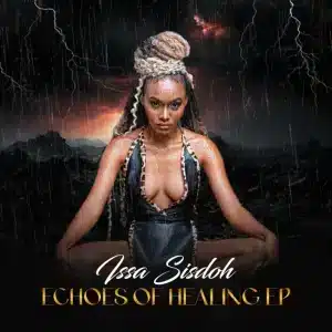 Issa Sisdoh - Echos of Healing EP