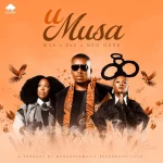 MSA, Ze2 & Neo Dube - uMusa MSA, Ze2 & Neo Dube - uMusa