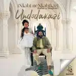 Nkabikazi & Big Zulu – Ngizoba Moja ft. Aymos