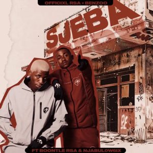Officixl RSA & Benzoo - Sjeba ft. Njeba Baba & Boontle RSA