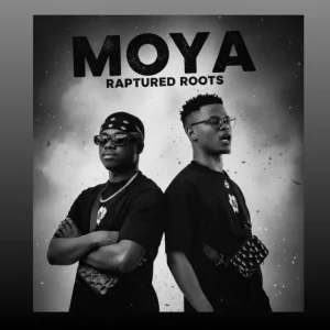 Raptured Roots - Moya