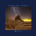 Thab De Soul – Mxit