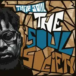 ALBUM: Thap Soul - The Soul Society