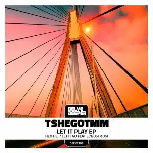 TshegoTMM - Let It Play EP