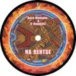 Aero Manyelo - Na Rentse ft. X-Dogginit Aero Manyelo - Na Rentse ft. X-Dogginit