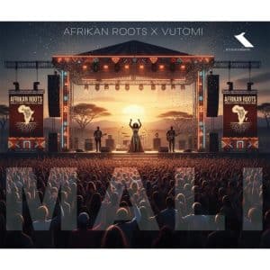 Afrikan Roots - Mali ft. Vutomi