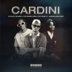 August Muzika, KG_Something, De Rose & Tahoe Studios – Cardini ft. Markillian Drey