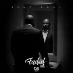 Beat Soul - Faded EP Beat Soul - Faded EP