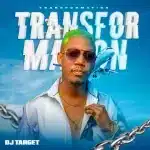 ALBUM: DJ Target – Transformation