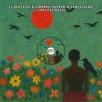 EL Gueta SA, Limpopo Rhythm & Sontshikazi - Timeless Music