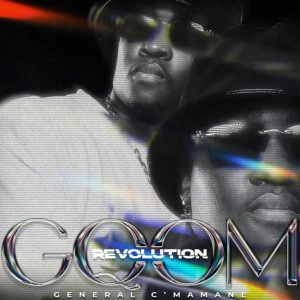 ALBUM: General C'mamane - Gqom Revolution