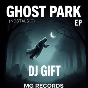 Gift MG - Ghost park nostalgic EP