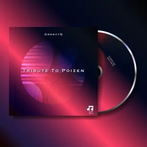 GroovyQ - Tribute To Poizen (Groovy Mix)