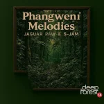 Jaguar Paw & S-Jam - Phangweni Melodies EP Jaguar Paw & S-Jam - Phangweni Melodies EP