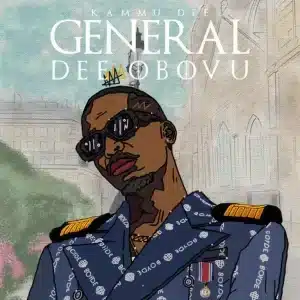 ALBUM: Kammu Dee - General Dee Obovu