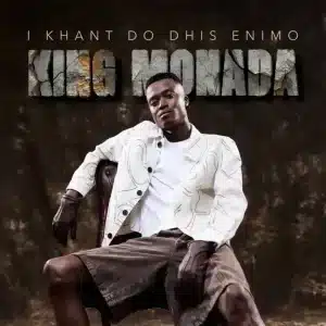 ALBUM: King Monada - I Khant Do Dhis Enimo