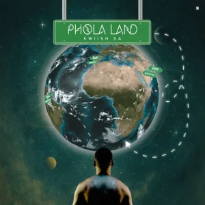 ALBUM: Kwiish SA - Phola Land
