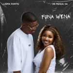 Liema Pantsi & De Mogul SA - Funa Wena Liema Pantsi & De Mogul SA - Funa Wena