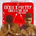 Mafis MusiQ & Black SA - Ekxee X Pretty Girls Love SGD EP Mafis MusiQ & Black SA - Ekxee X Pretty Girls Love SGD EP