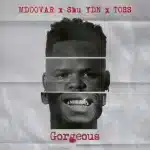Mdoovar, Sbu YDN & TOSS - Gorgeous