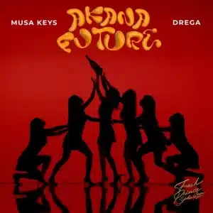 Musa Keys & Drega - Akana Future