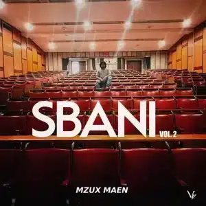 Mzux Maen - Sbani EP 2.0