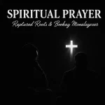 Raptured Roots & Beekay Monalayzzar – Spiritual Prayer