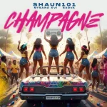 Shaun 101 – Champagne ft. NTSAKO XVI & Sxova