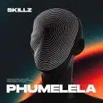 Skillz & Fezeka Dlamini - Ngonakele ft. Le Soleil, Ta Bongz & Ciniso