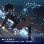 Skyla Tylaa, JAZZWRLD, Thukuthela & Elaine - Vele Uyena (Risk It All) Skyla Tylaa, JAZZWRLD, Thukuthela & Elaine - Vele Uyena (Risk It All)