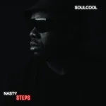 Soulcool - Nasty Steps Soulcool - Nasty Steps