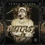 ALBUM: Tumza D'Kota - Outcast 2