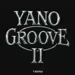 Yashna - Yano Groove II EP