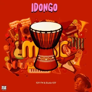ALBUM: 929 FM & Busta 929 - Idongo