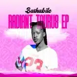 Bathabile – Radiant Taurus EP
